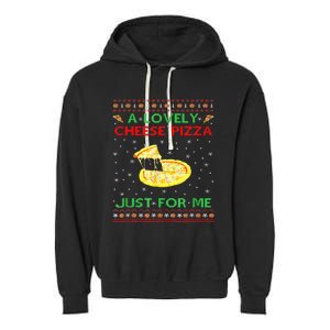 A Lovely Cheese Pizza Alone Funny Kevin X Mas Home Garment-Dyed Fleece Hoodie