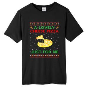 A Lovely Cheese Pizza Alone Funny Kevin X Mas Home Tall Fusion ChromaSoft Performance T-Shirt