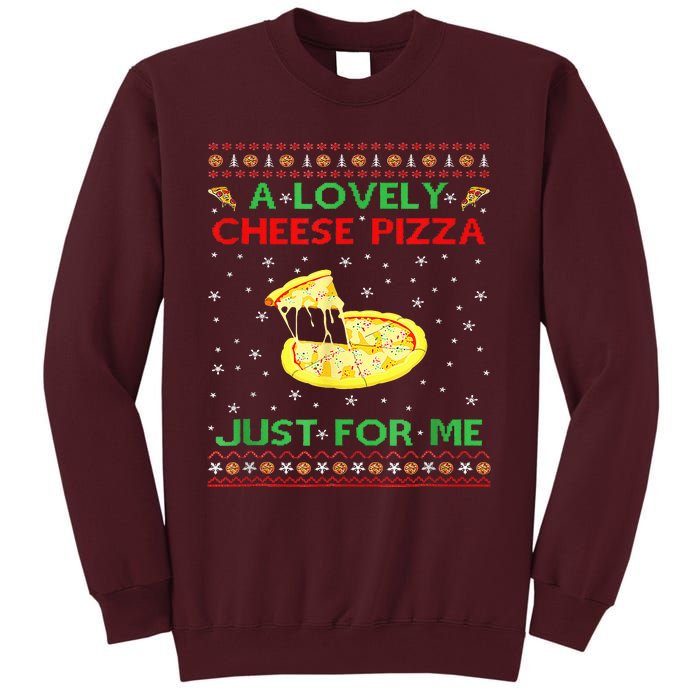 A Lovely Cheese Pizza Alone Funny Kevin X Mas Home Tall Sweatshirt