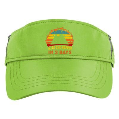 A Lot Can Happen In 3 Days Christian Easter Good Friday Adult Drive Performance Visor