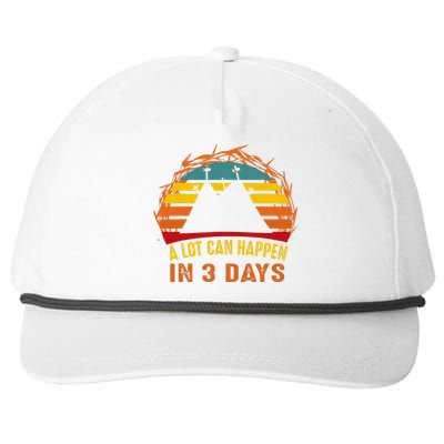 A Lot Can Happen In 3 Days Christian Easter Good Friday Snapback Five-Panel Rope Hat