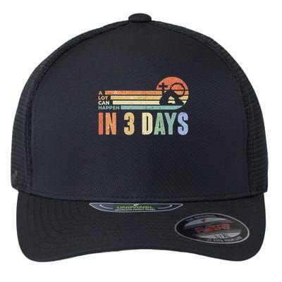 A Lot Can Happen In 3 Days Easter Jesus Design Flexfit Unipanel Trucker Cap