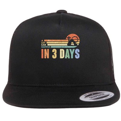 A Lot Can Happen In 3 Days Easter Jesus Design Flatbill Hat