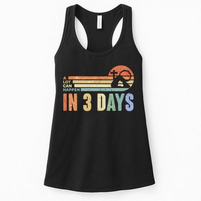 A Lot Can Happen In 3 Days Easter Jesus Design Womens Tank Top