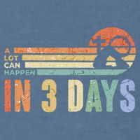 A Lot Can Happen In 3 Days Easter Jesus Design Garment-Dyed Sweatshirt