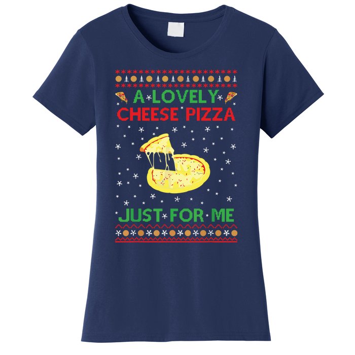 A Lovely Cheese Pizza Funny Kevin Xmas Women's T-Shirt