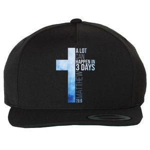 A Lot Can Happen In 3 Days Easter Cross Christianity Wool Snapback Cap