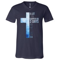 A Lot Can Happen In 3 Days Easter Cross Christianity V-Neck T-Shirt