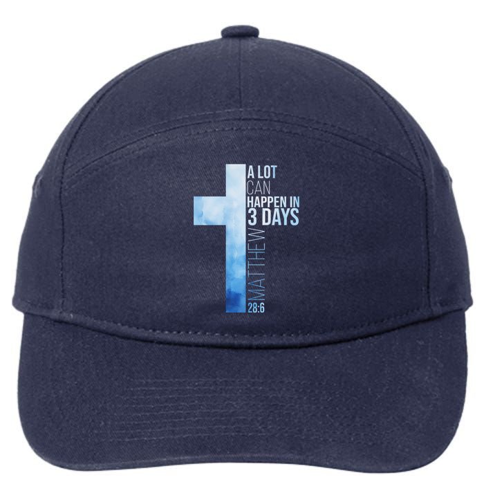 A Lot Can Happen In 3 Days Easter Cross Christianity 7-Panel Snapback Hat