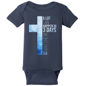 A Lot Can Happen In 3 Days Easter Cross Christianity Baby Bodysuit