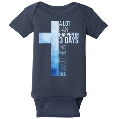 A Lot Can Happen In 3 Days Easter Cross Christianity Baby Bodysuit