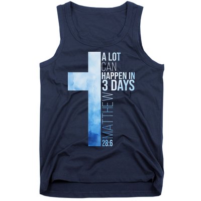 A Lot Can Happen In 3 Days Easter Cross Christianity Tank Top