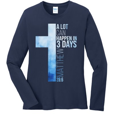 A Lot Can Happen In 3 Days Easter Cross Christianity Ladies Long Sleeve Shirt
