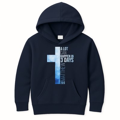 A Lot Can Happen In 3 Days Easter Cross Christianity Kids Hoodie