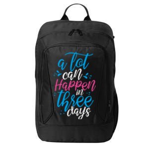 A Lot Can Happen In Three Days Easter Jesus Christian Attire Cute Gift City Backpack