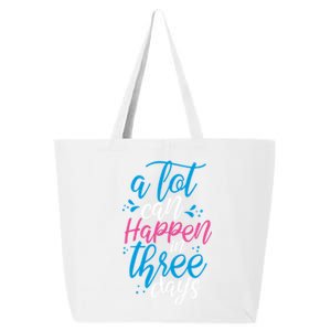 A Lot Can Happen In Three Days Easter Jesus Christian Attire Cute Gift 25L Jumbo Tote