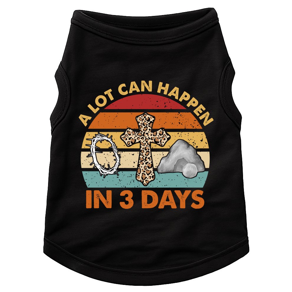 A Lot Can Happen In 3 Days Easter Retro Sunset Doggie Tank