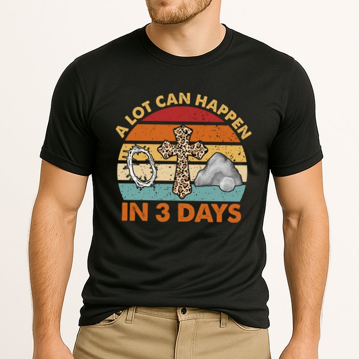 A Lot Can Happen In 3 Days Easter Retro Sunset Performance Shirt
