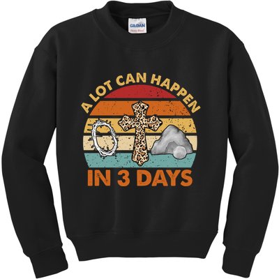 A Lot Can Happen In 3 Days Easter Retro Sunset Kids Sweatshirt