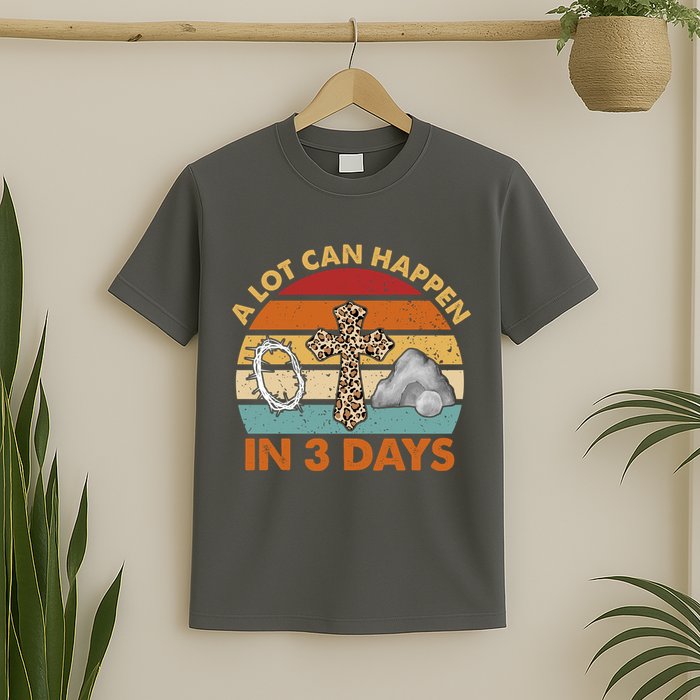 A Lot Can Happen In 3 Days Easter Retro Sunset T-Shirt