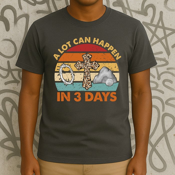 A Lot Can Happen In 3 Days Easter Retro Sunset T-Shirt