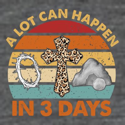 A Lot Can Happen In 3 Days Easter Retro Sunset T-Shirt