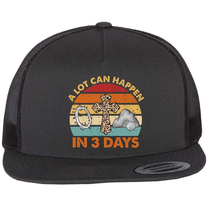 A Lot Can Happen In 3 Days Easter Retro Sunset Flat Bill Trucker Hat