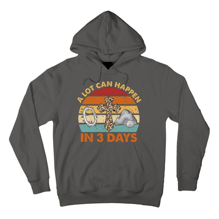 A Lot Can Happen In 3 Days Easter Retro Sunset Tall Hoodie