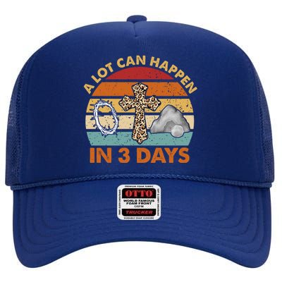 A Lot Can Happen In 3 Days Easter Retro Sunset High Crown Mesh Back Trucker Hat