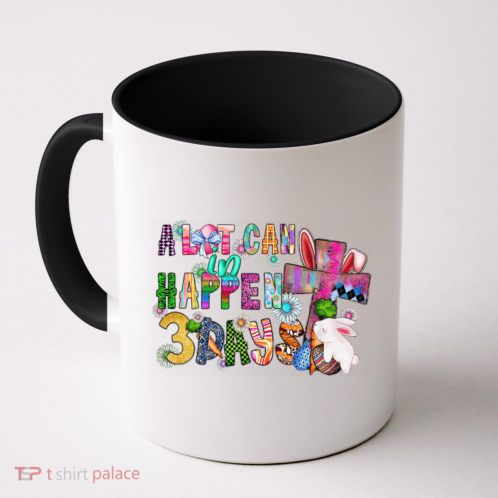 A Lot Can Happen In 3 Days Easter Religious Mug