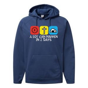 A Lot Can Happen In 3 Days Easter Christians Women Performance Fleece Hoodie