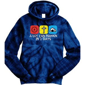 A Lot Can Happen In 3 Days Easter Christians Women Tie Dye Hoodie