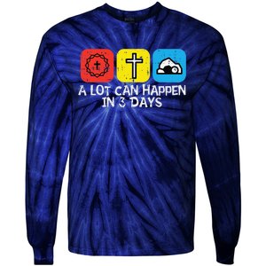 A Lot Can Happen In 3 Days Easter Christians Women Tie-Dye Long Sleeve Shirt