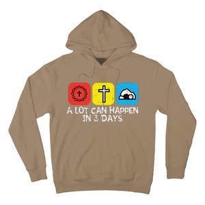 A Lot Can Happen In 3 Days Easter Christians Women Hoodie