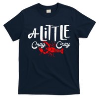 A Little Cray Crawfish Boils T-Shirt