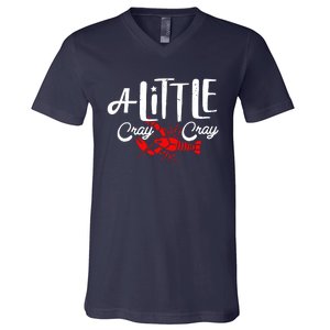 A Little Cray Crawfish Boils V-Neck T-Shirt