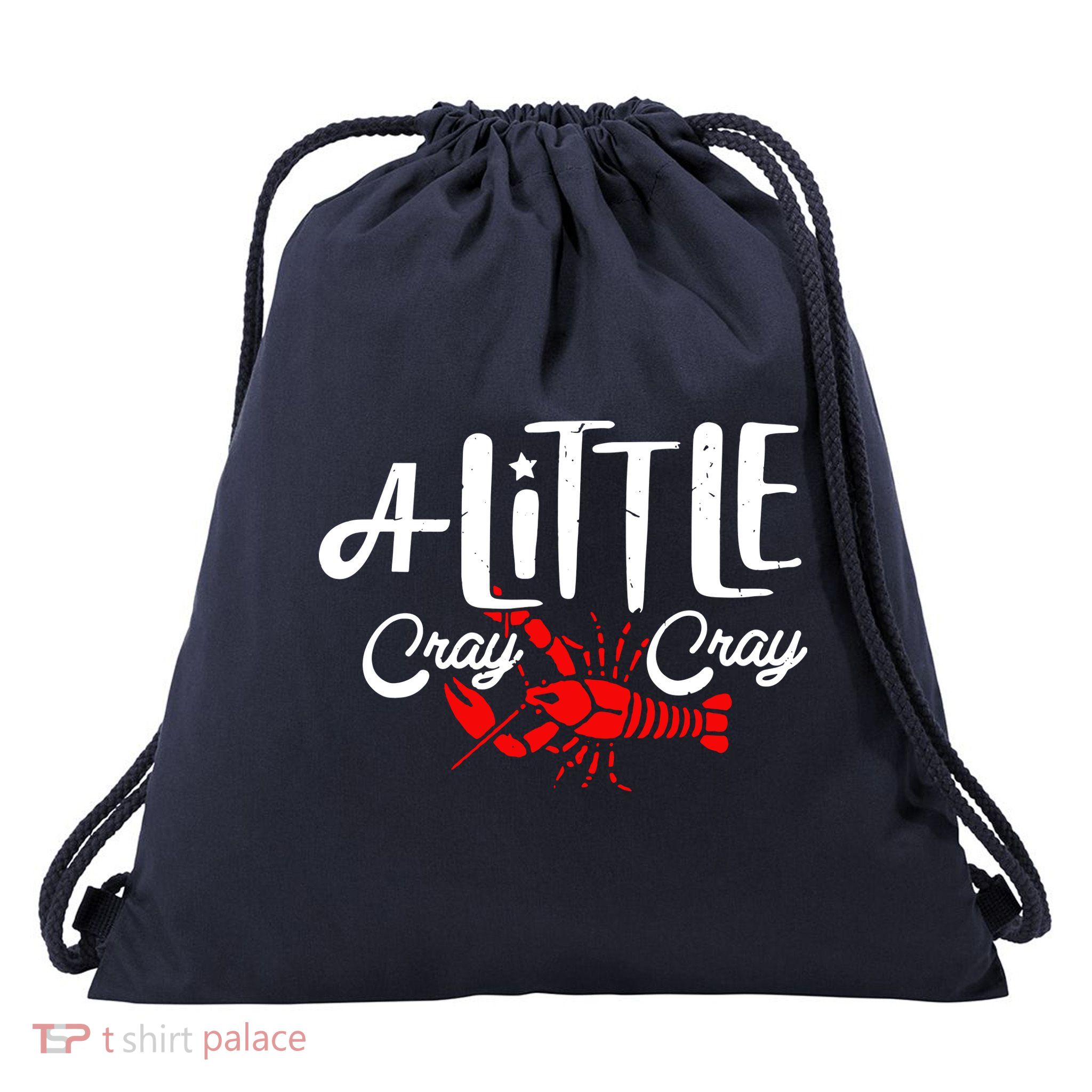 A Little Cray Crawfish Boils Drawstring Bag