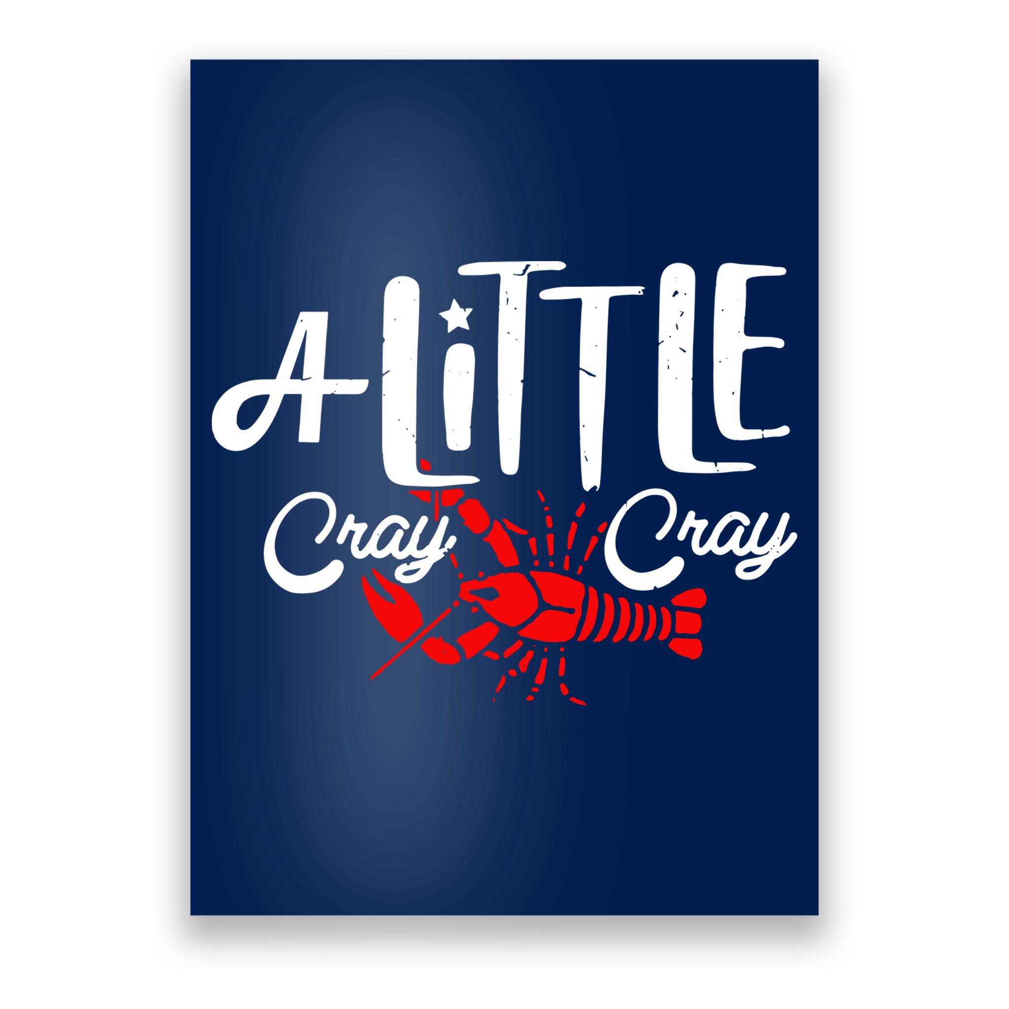 A Little Cray Crawfish Boils Poster
