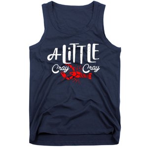 A Little Cray Crawfish Boils Tank Top