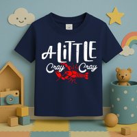 A Little Cray Crawfish Boils Toddler T-Shirt