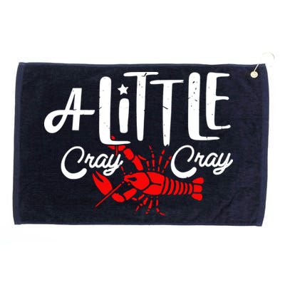 A Little Cray Crawfish Boils Grommeted Golf Towel