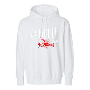 A Little Cray Crawfish Boils Garment-Dyed Fleece Hoodie