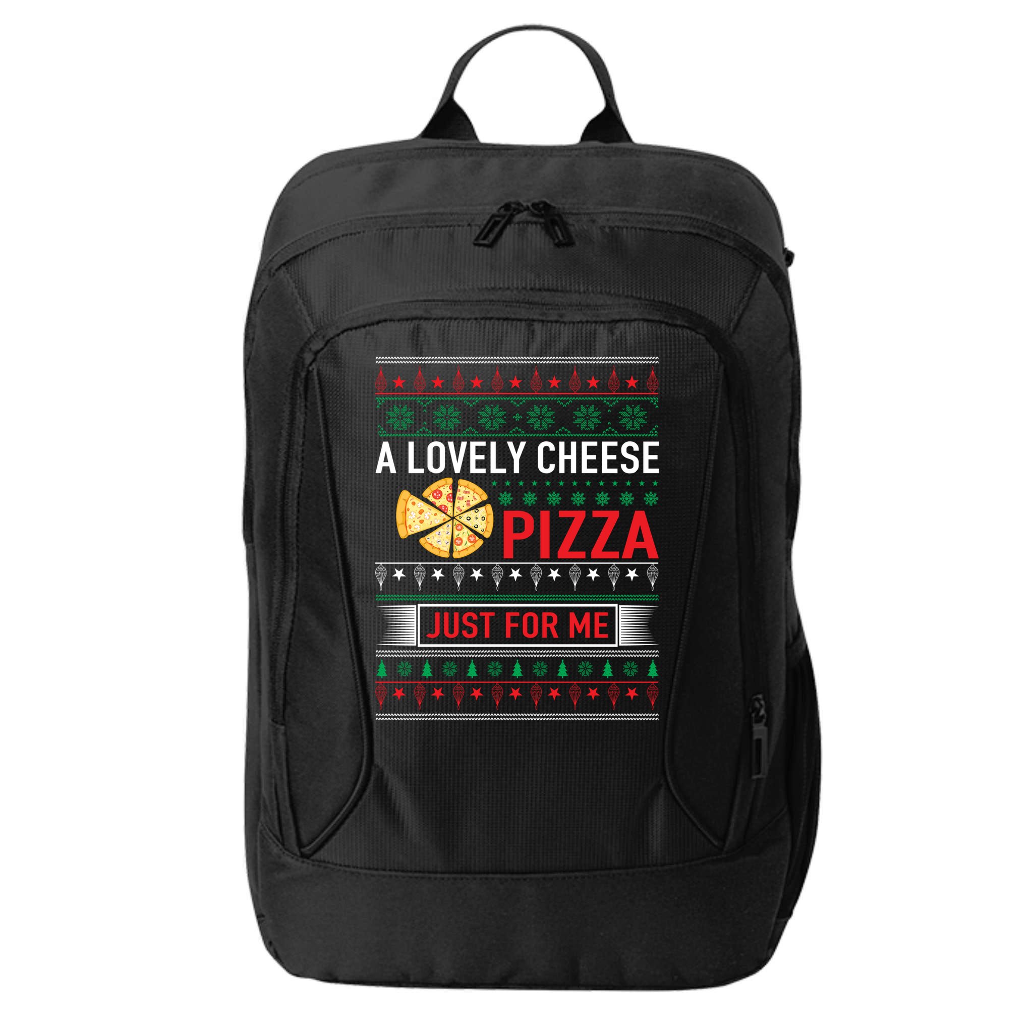 A Lovely Cheese Pizza Just For Me Ugly Christmas City Backpack
