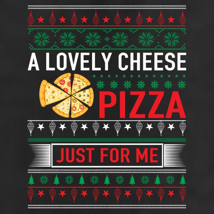 A Lovely Cheese Pizza Just For Me Ugly Christmas Hat