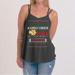 A Lovely Cheese Pizza Just For Me Ugly Christmas Women's Strappy Tank