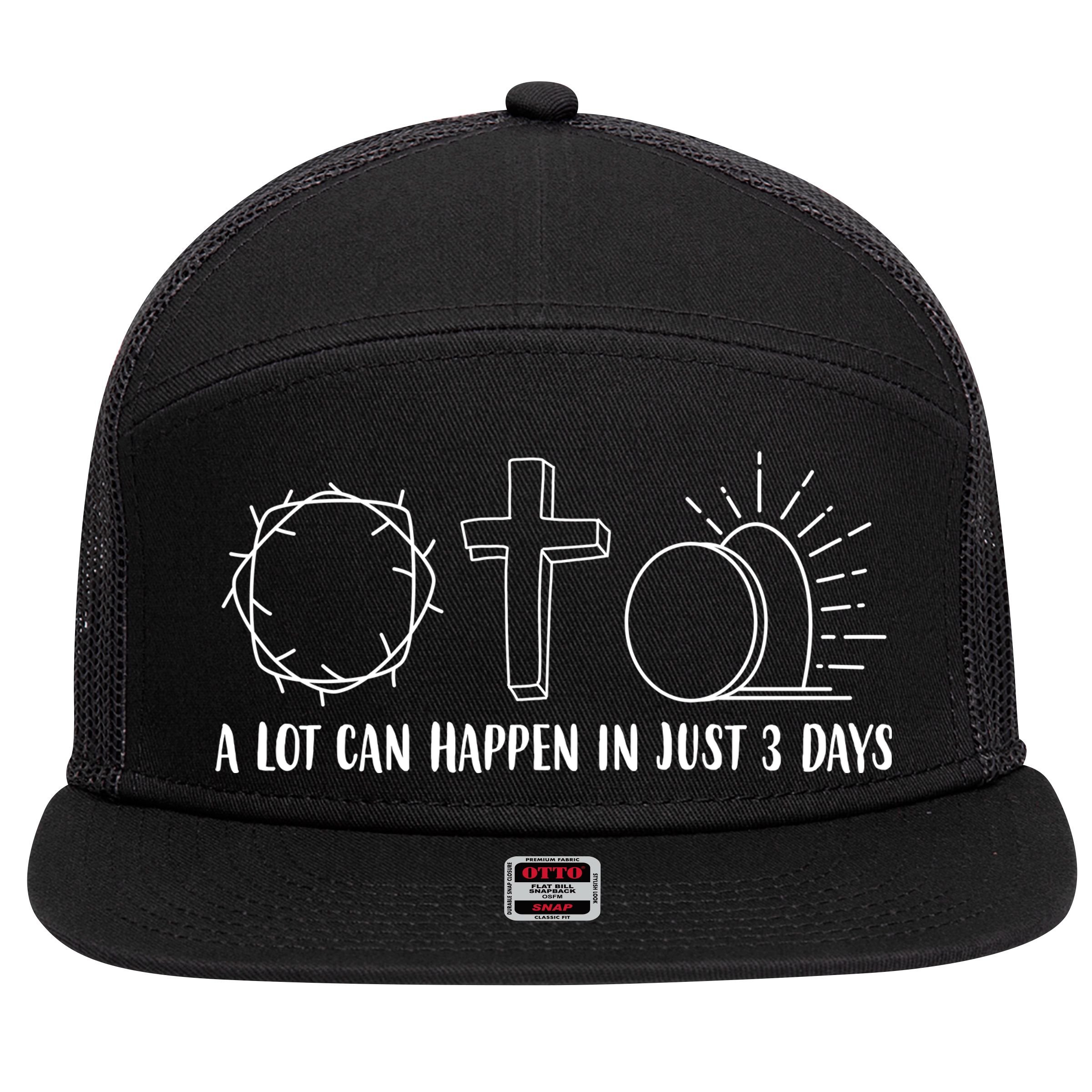 A Lot Can Happen In Just 3 Days Jesus Easter 7 Panel Mesh Trucker Snapback Hat