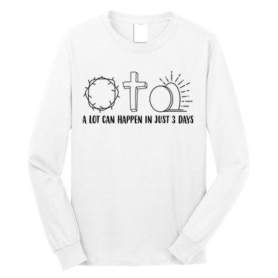 A Lot Can Happen In Just 3 Days Jesus Easter Long Sleeve Shirt