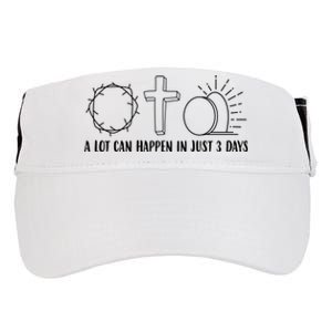 A Lot Can Happen In Just 3 Days Jesus Easter Adult Drive Performance Visor