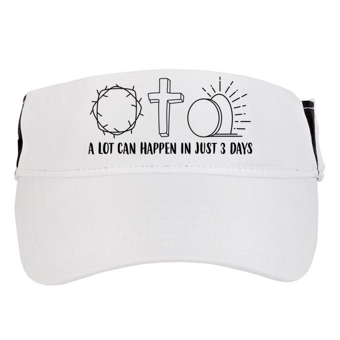 A Lot Can Happen In Just 3 Days Jesus Easter Adult Drive Performance Visor