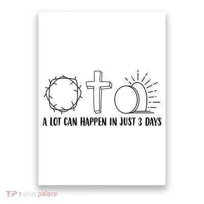 A Lot Can Happen In Just 3 Days Jesus Easter Poster